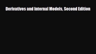 [PDF] Derivatives and Internal Models Second Edition Read Online
