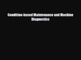 [PDF] Condition-based Maintenance and Machine Diagnostics Read Online
