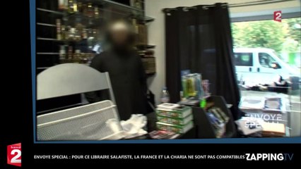 Envoyé Spécial : Pour ce libraire salafiste, la France et la charia ne sont pas compatibles (Vidéo)