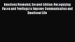 [PDF] Emotions Revealed Second Edition: Recognizing Faces and Feelings to Improve Communication