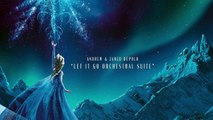 Let It Go (Disneys Frozen) - Orchestral Suite - Andrew & Jared DePolo