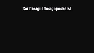 Ebook Car Design (Designpockets) Read Full Ebook