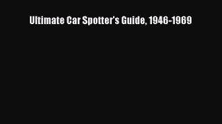 Ebook Ultimate Car Spotter's Guide 1946-1969 Read Online