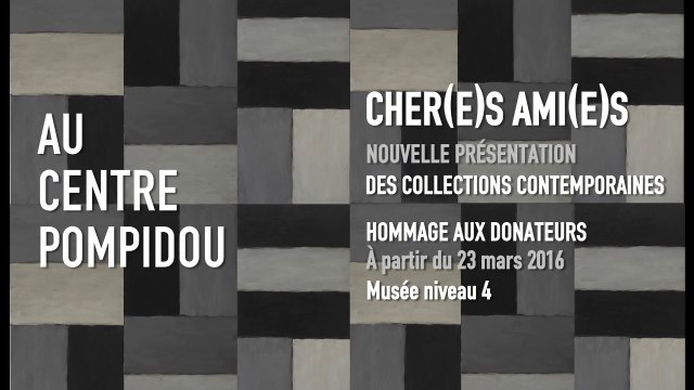 Teaser | Cher(e)s ami(e)s | Collections contemporaines