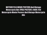 PDF MOTORCYCLE MOVIE POSTERS And Vintage Motorcycle Ads (FREE POSTER!): OVER 250 Motorcycle