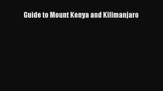 PDF Guide to Mount Kenya and Kilimanjaro PDF Book Free