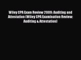 Read Wiley CPA Exam Review 2009: Auditing and Attestation (Wiley CPA Examination Review: Auditing