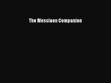 Read The Messiaen Companion Ebook Free