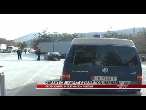 Kapshticë, kapet gjysmë ton hashash - News, Lajme - Vizion Plus