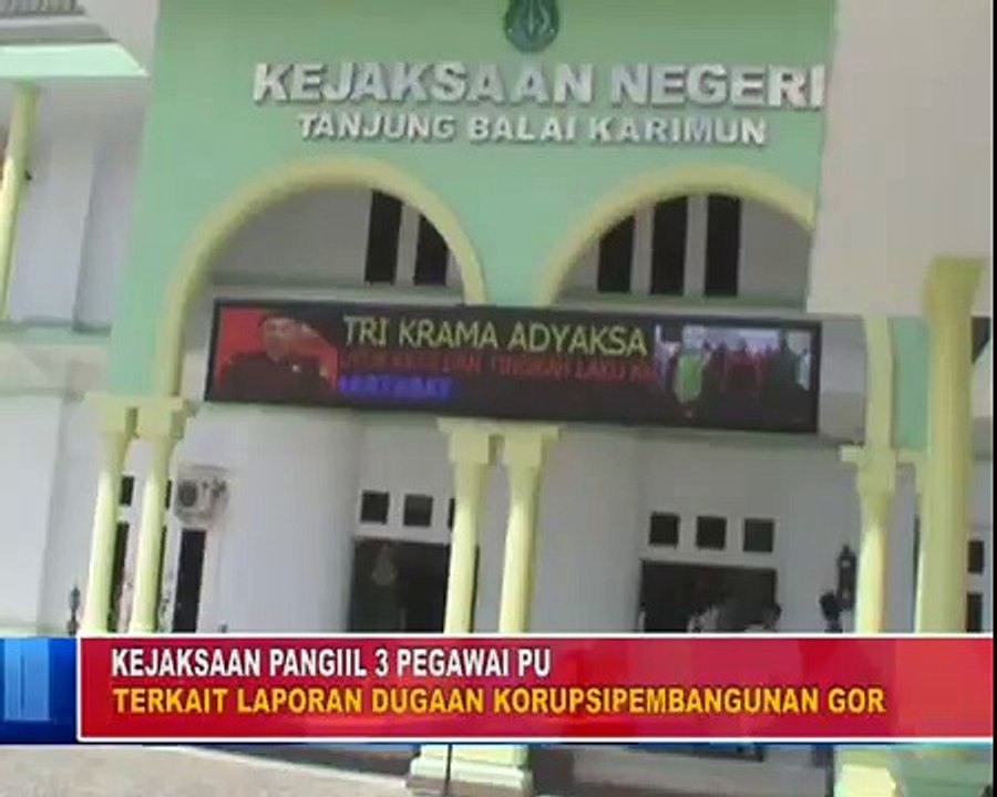 Kejari Karimun Panggil 3 Pegawai Dinas PU