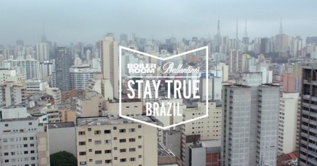 Boiler Room and Ballantine's present: Stay True Brazil [DJ Tahira + DJ Nuts + DJ 440]