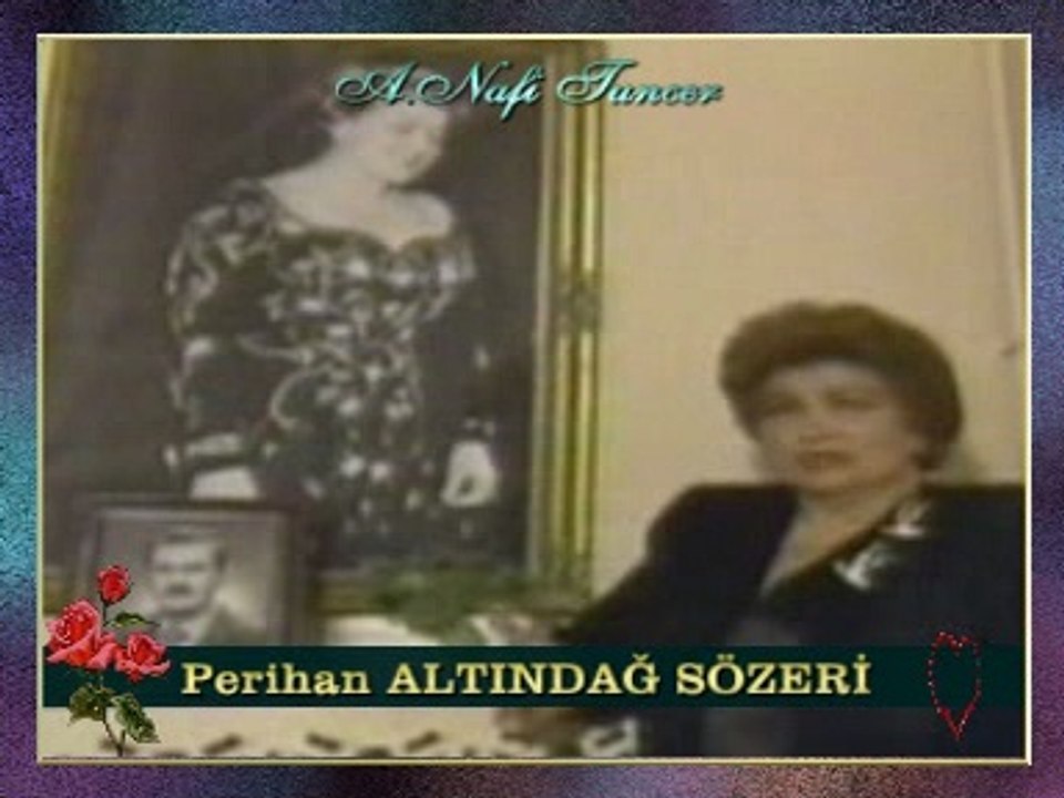 Perihan ALTINDAĞ SÖZERİ-Yıllar Ne Çabuk Geçti O...