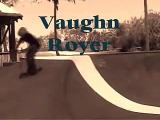 Vaughn Royer Mini Vid
