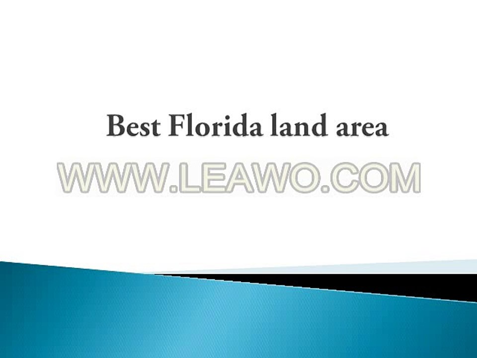 Best Florida land area