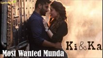 MOST WANTED MUNDA Full Song Lyrics Arjun Kapoor Kareena Kapoor Meet Bros Palak Muchhal