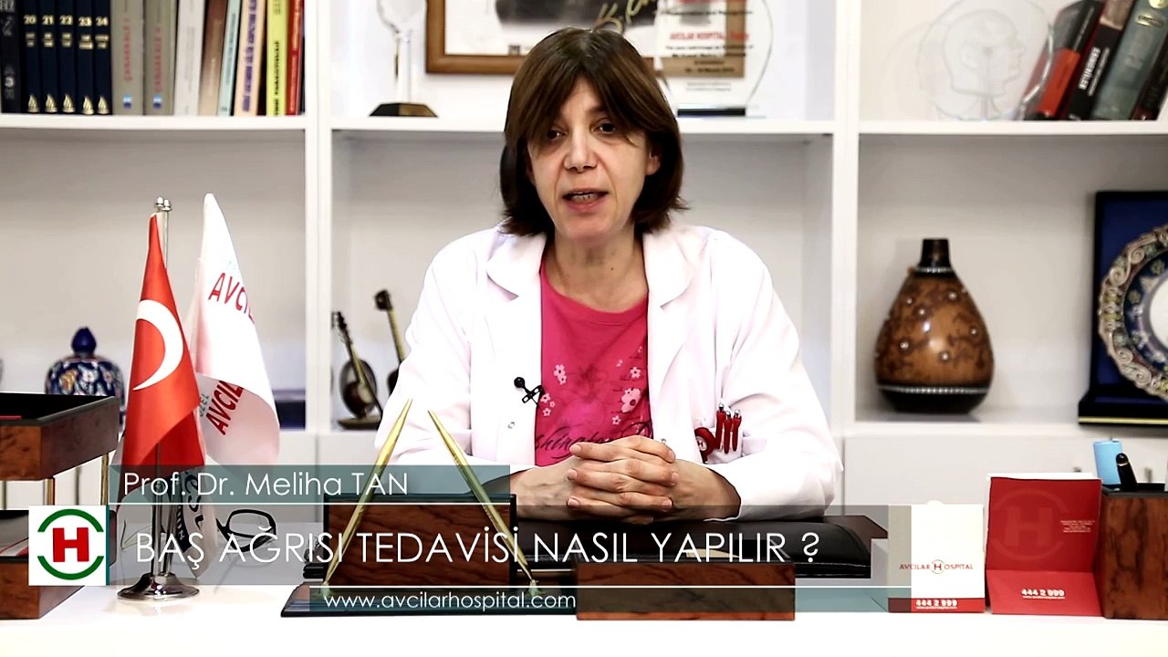 Baş ağrısı tedavisi nasıl yapılır   - Prof.Dr. Meliha TAN