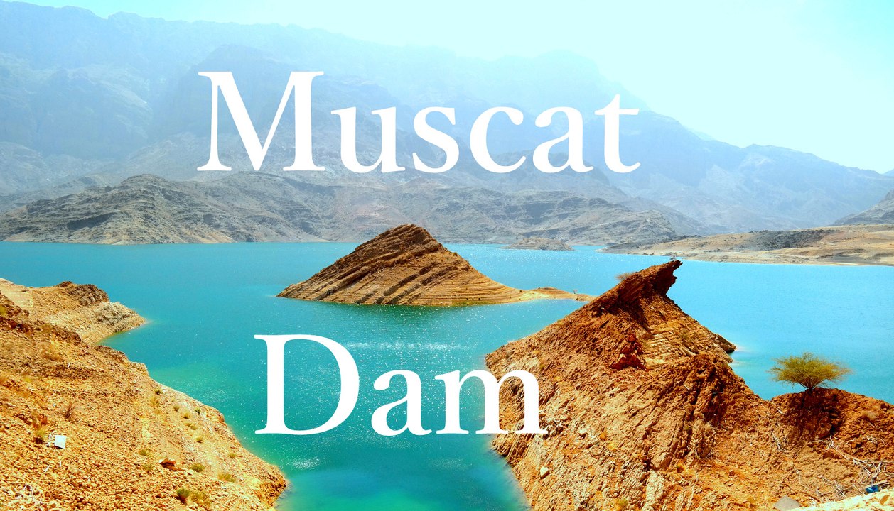 Muscat Dam Road Trip Part 2  | Things to do | Muscat | Oman | Tourism