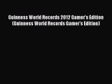 Read Guinness World Records 2012 Gamer's Edition (Guinness World Records Gamer's Edition) Ebook