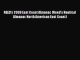 Read REED's 2008 East Coast Almanac (Reed's Nautical Almanac North American East Coast) Ebook
