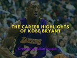 The Career Highlights of Kobe Bryant