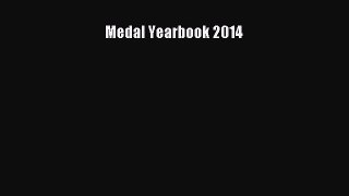 Read Medal Yearbook 2014 Ebook Free