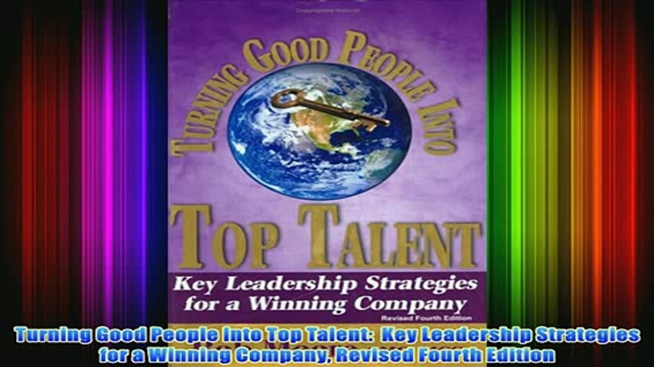 FREE PDF   Turning Good People Into Top Talent  Key Leadership Strategies for a Winning Company FULL DOWNLOAD