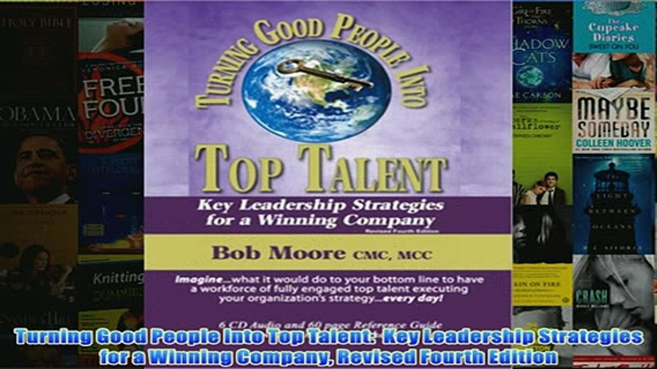 FREE PDF   Turning Good People Into Top Talent  Key Leadership Strategies for a Winning Company FULL DOWNLOAD
