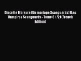 [PDF] Discrète Morsure (Un mariage Scanguards) (Les Vampires Scanguards - Tome 8 1/2) (French