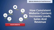 How Consistent Website Content Increases Leads, Sales And Revenue