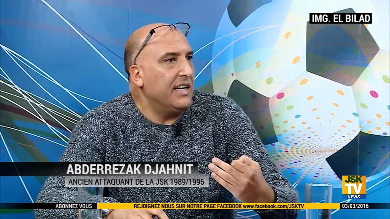 Abderrezak Djahnit : "La JSK était un vrai club professionnel, à l'image du PSG aujourd'hui"