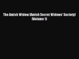 Read The Amish Widow (Amish Secret Widows' Society) (Volume 1) Ebook Free