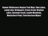 Read Hoover Wilderness Region Trail Map: Twin Lakes Lundy Lake Bridgeport Green Creek Virginia