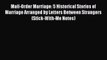 Read Mail-Order Marriage: 5 Historical Stories of Marriage Arranged by Letters Between Strangers