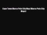 Download Cape Town Marco Polo City Map (Marco Polo City Maps) Ebook Online