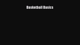 Download Basketball Basics Ebook Free