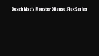 Read Coach Mac's Monster Offense: Flex Series Ebook Free