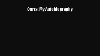 Download Carra: My Autobiography PDF Free