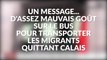 Un message d'assez mauvais goût sur le bus pour transporter les migrants quittant Calais