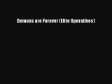 Read Demons are Forever (Elite Operatives) Ebook Free