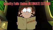 Gravity Falls theme ULTIMATE EXTENDED EDITION!