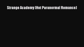 PDF Strange Academy (Hot Paranormal Romance) Free Books