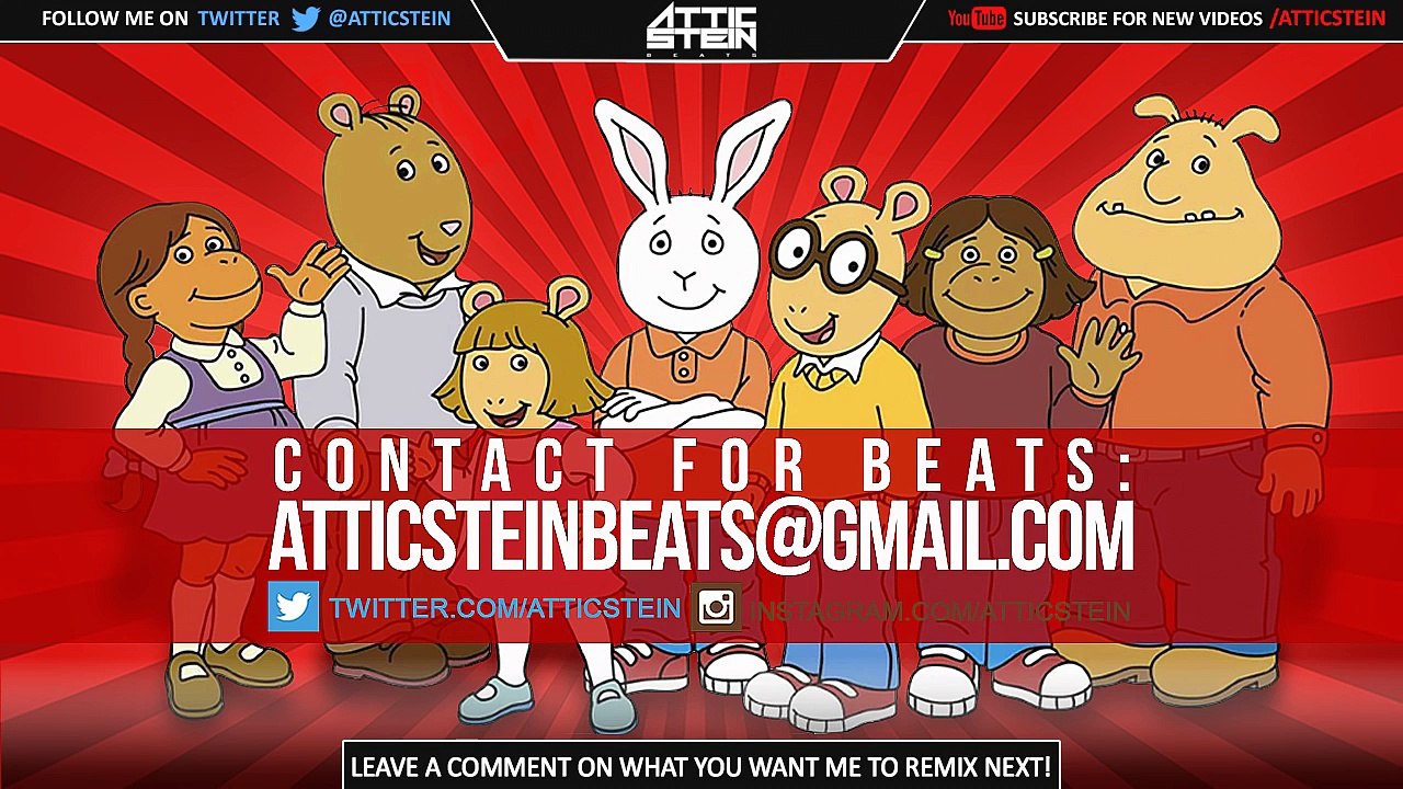 ARTHUR THEME SONG REMIX [PROD. BY ATTIC STEIN]