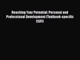 PDF Reaching Your Potential: Personal and Professional Development (Textbook-specific CSFI)
