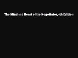 [PDF] The Mind and Heart of the Negotiator 4th Edition Read Full Ebook