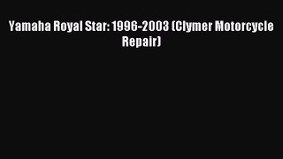 Download Yamaha Royal Star: 1996-2003 (Clymer Motorcycle Repair) Ebook Free