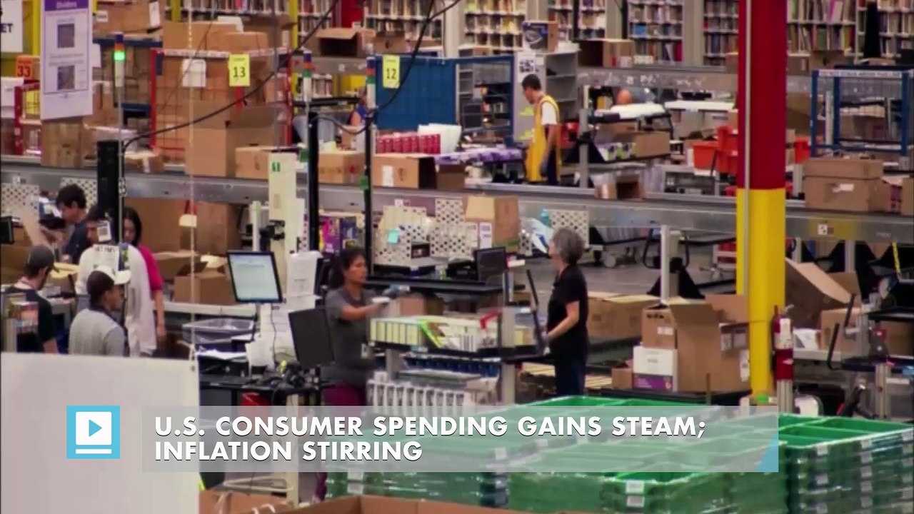 U.S. consumer spending gains steam; inflation stirring
