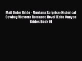 PDF Mail Order Bride - Montana Surprise: Historical Cowboy Western Romance Novel (Echo Canyon