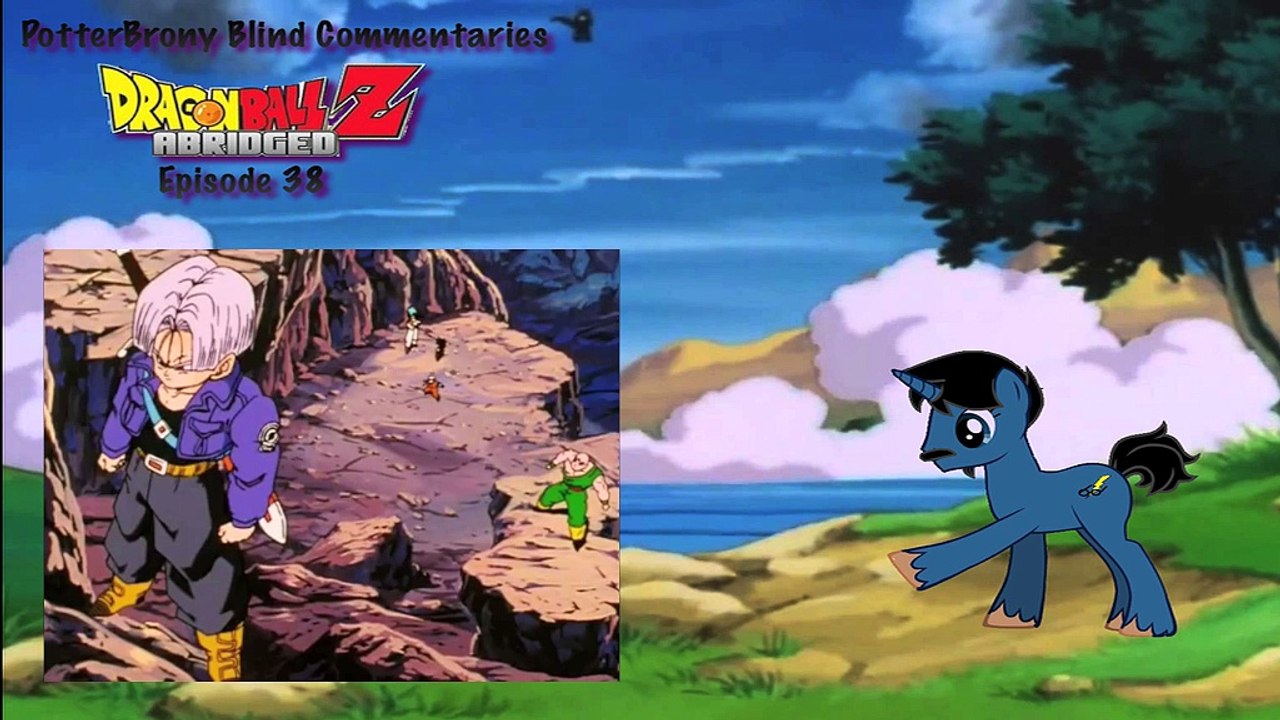 PotterBrony Blind Commentary DBZ Abridged 38