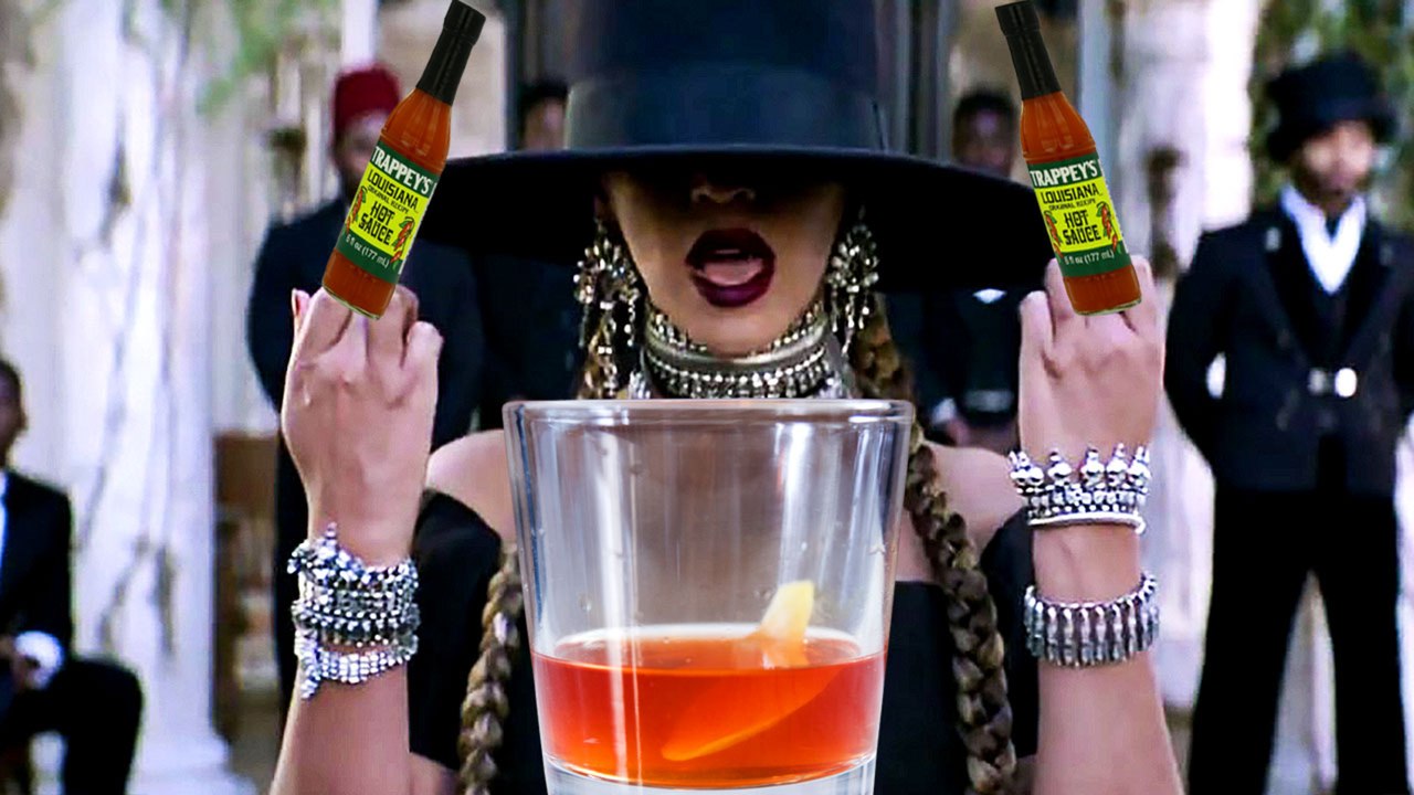 Got Hot Sauce in My Glass, Beyonce Sazerac!