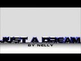 Just A Dream - Nelly - Piano Cover